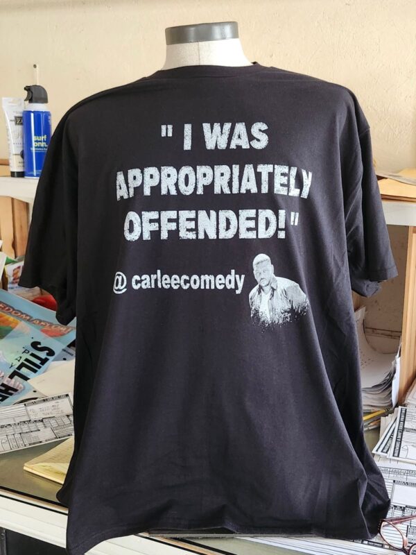 "I Was Appropriately Offended" T-shirt